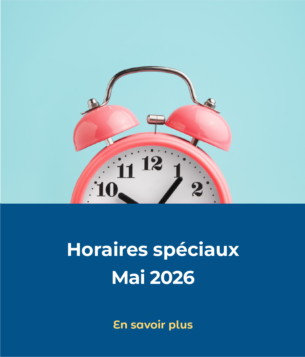 Horaires Mai 2026